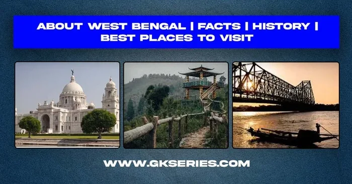 Facts about West Bengal You Need to Know Today