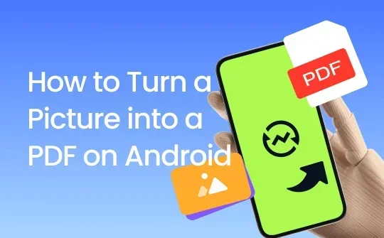 How to Turn a Photo into a PDF on Android Easily