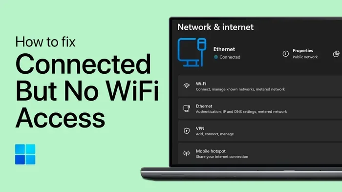 How to Fix WiFi Connected But No Internet on Windows 11